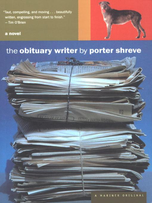 Title details for The Obituary Writer by Porter Shreve - Available